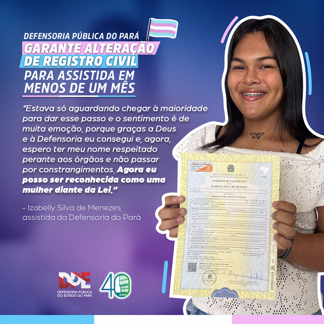 Defensoria Pública do Pará garante alteração de registro civil para assistida em menos de um mês